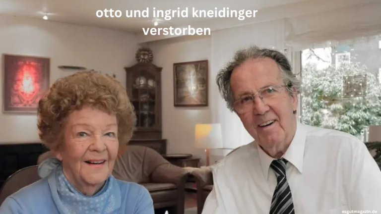 otto und ingrid kneidinger verstorben